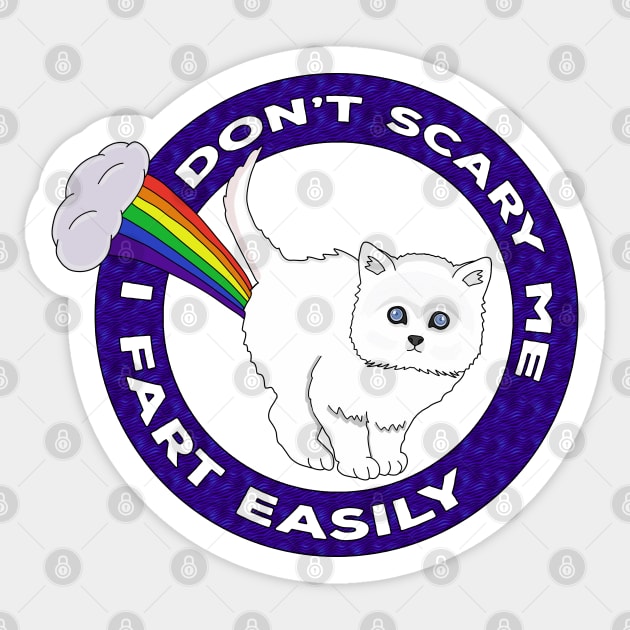 Don't Scare Me I Fart Easily - Funny Cat Rainbow Sticker by DiegoCarvalho